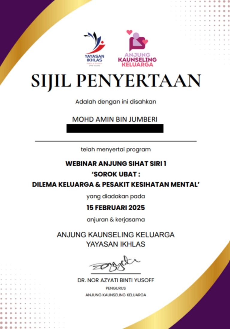 Sijil Penyertaan 'Sorok Ubat: Dilema Keluarga & Pesakit Kesihatan Mental'